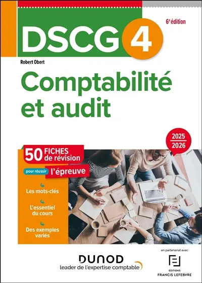 DSCG 4, comptabilité et audit : fiches de révision : 2025-2026