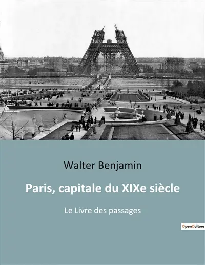 Paris, capitale du XIXe siècle : Le Livre des passages