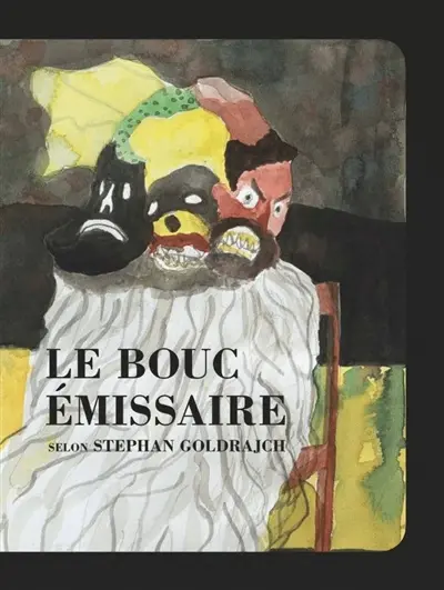 Le bouc émissaire selon Stephan Goldrajch