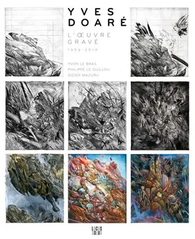Yves Doaré : catalogue raisonné de l'oeuvre gravé : 1969-2010