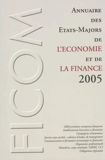 Annuaire des Etats-Majors de l'économie et de la finance 2005
