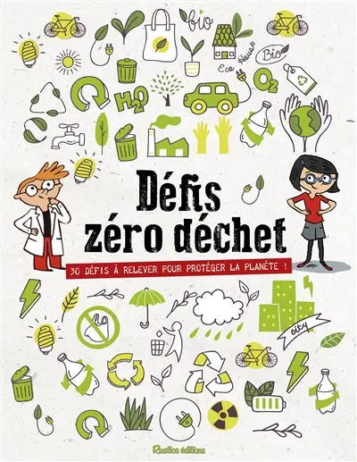 Défis zéro déchet : 32 défis à relever pour protéger la planète !