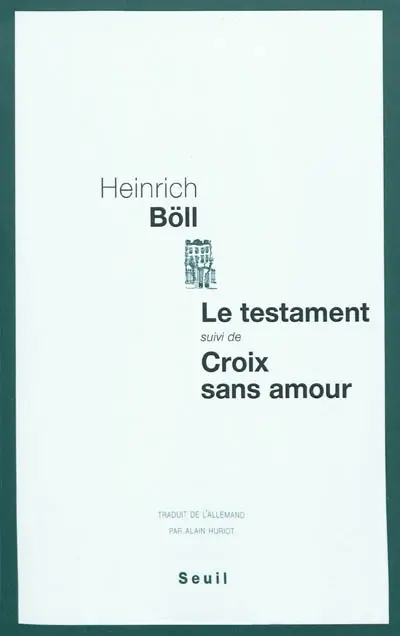 Le testament : récit. Croix sans amour