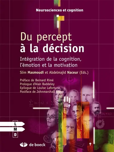 Du percept à la décision : intégration de la cognition, l'émotion et la motivation