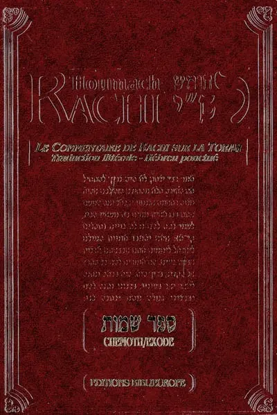 Houmach Rachi : commentaire de Rachi sur la Torah. Vol. 2. Chemot. Exode