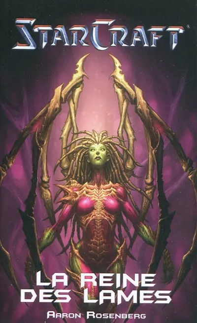 Starcraft. Vol. 1. La reine des lames