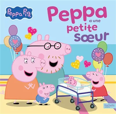 Peppa Pig. Peppa a une petite soeur