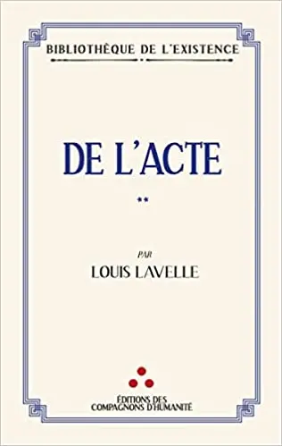 De l'acte : dialectique de l'éternel présent