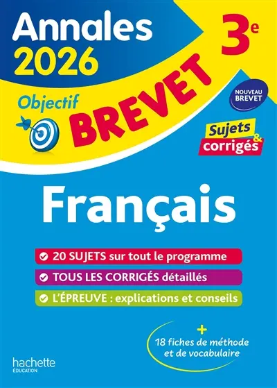 Français 3e : annales brevet 2026, sujets & corrigés : nouveau brevet