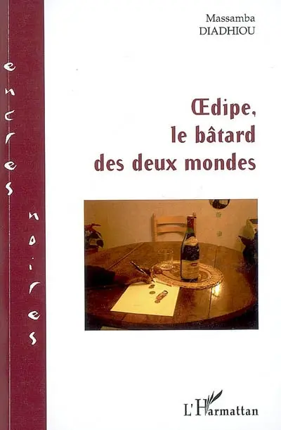 Oedipe, le bâtard de deux mondes
