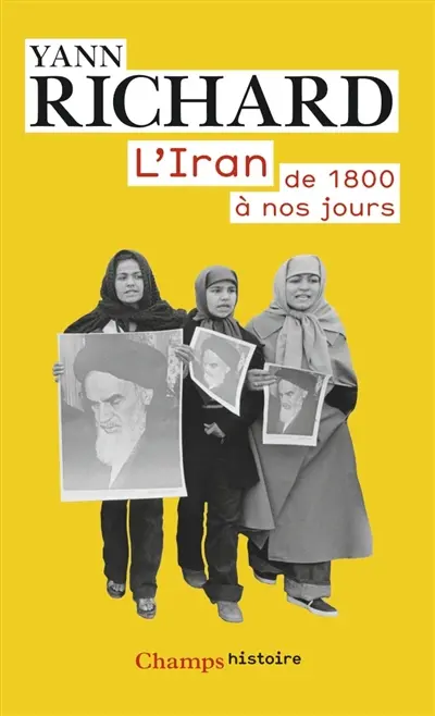 L'Iran, de 1800 à nos jours