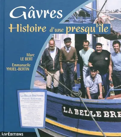 Gâvres : histoire d'une presqu'île