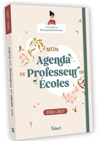 Mon agenda de professeur des écoles : 2026-2027