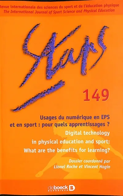 Staps, n° 149. Usages du numérique en EPS et en sport : pour quels apprentissages ?. Digital technology in physical education and sport : what are the benefits for learning?