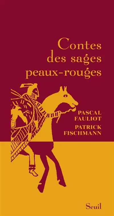 Contes des sages peaux-rouges
