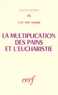 La multiplication des pains et l'Eucharistie