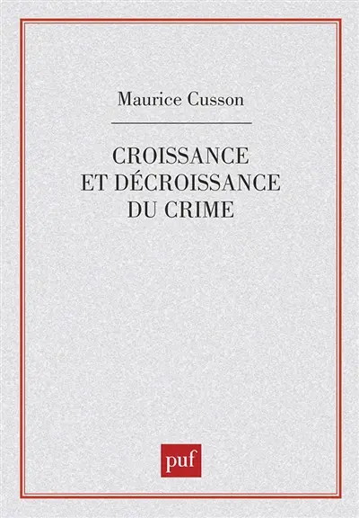 Croissance et décroissance du crime