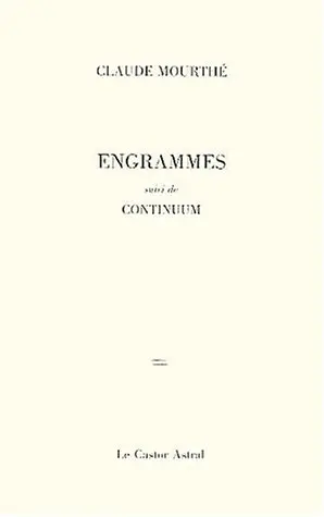Engrammes. Continuum