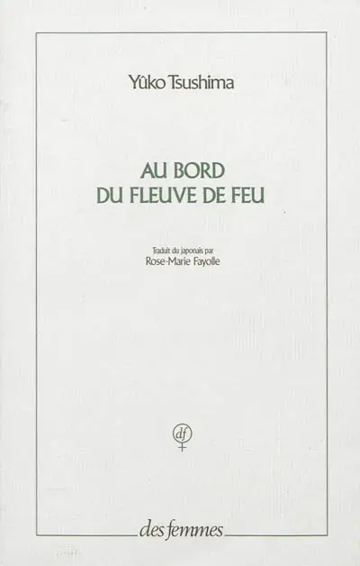 Au bord du fleuve de feu