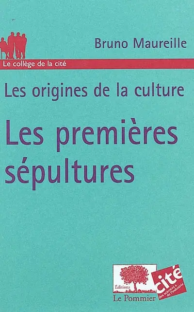 Les premières sépultures