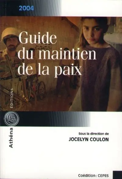 Guide du maintien de la paix, 2004