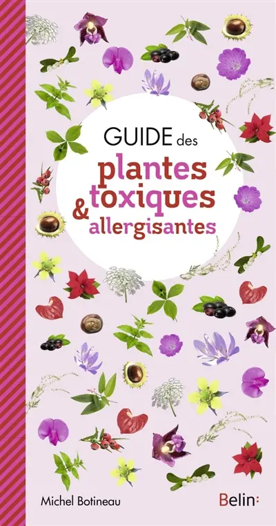 Guide des plantes toxiques et allergisantes