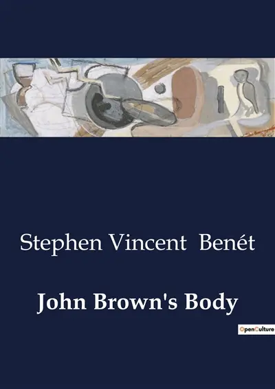 John Brown's Body : Une fresque poétique de la guerre civile américaine