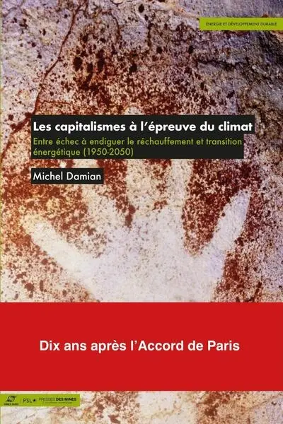 Les capitalismes à l'épreuve du climat : entre échec à endiguer le réchauffement et transition énergétique (1950-2050)