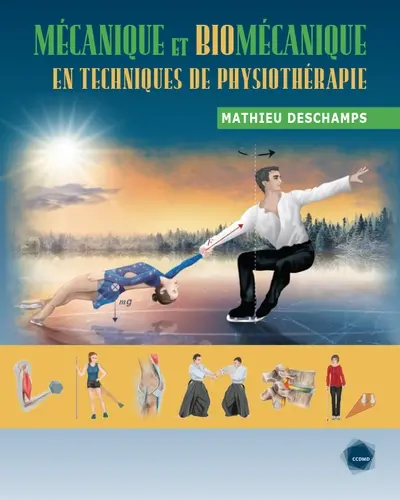 Mécanique et biomécanique en techniques de physiothérapie