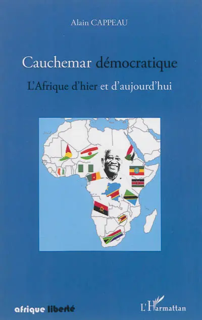 Cauchemar démocratique : l'Afrique d'hier et d'aujourd'hui
