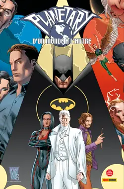 Planetary : d'un monde à l'autre