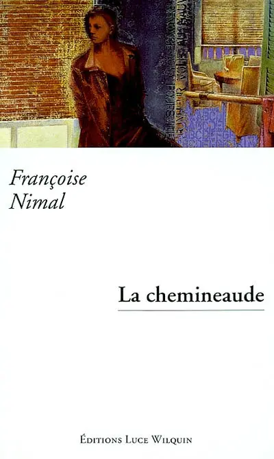 La chemineaude