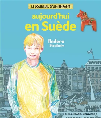Aujourd'hui en Suède : Anders, Stockholm