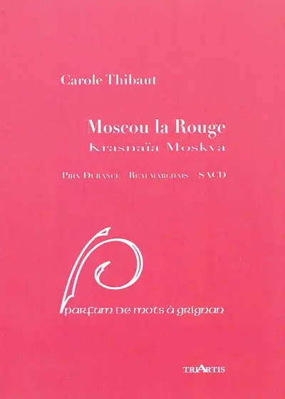 Moscou la rouge. Krasnaya Moskva