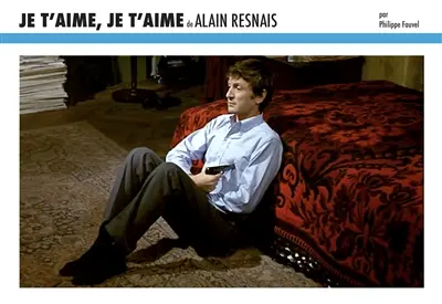 Je t'aime, je t'aime de Alain Resnais