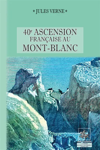 40e Ascension française au Mont-Blanc