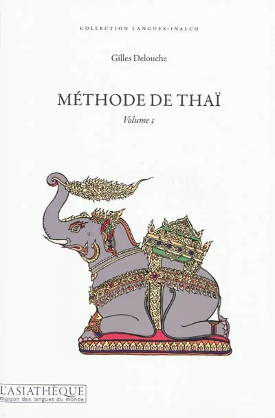 Méthode de thaï. Vol. 1