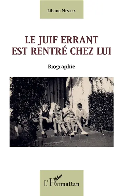 Le Juif errant est rentré chez lui : biographie
