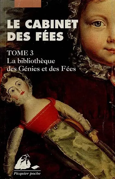 Le cabinet des fées. Vol. 3. La bibliothèque des génies et des fées
