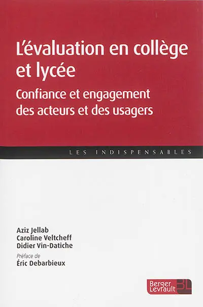 L'évaluation en collège et lycée : confiance et engagement des acteurs et des usagers
