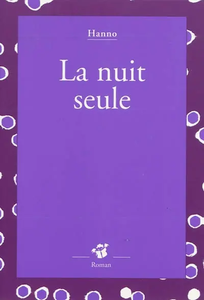 La nuit seule