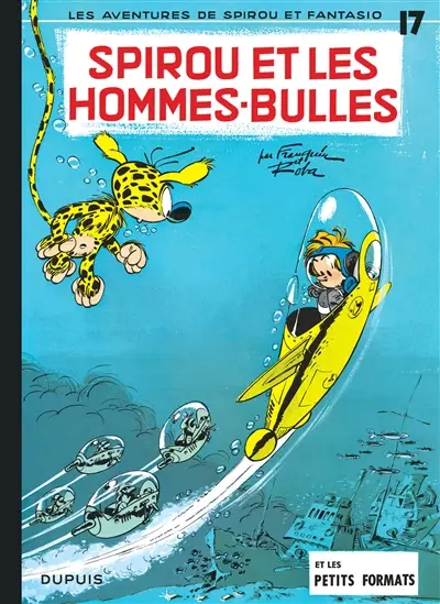 Spirou et Fantasio. Vol. 17. Spirou et les hommes-bulles (48 H BD 2020)