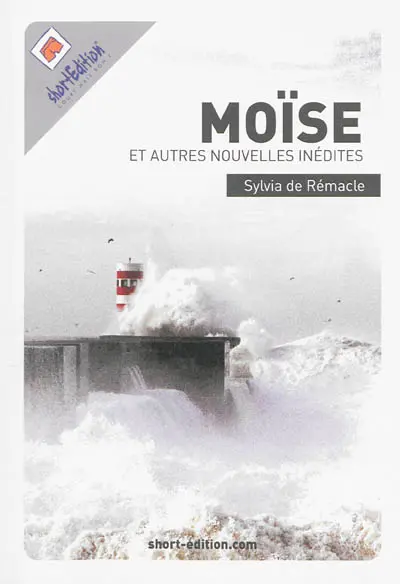 Moïse : et autres nouvelles inédites