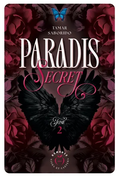 Paradis secret. Vol. 2