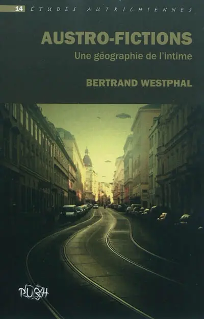 Austro-fictions : une géographie de l'intime
