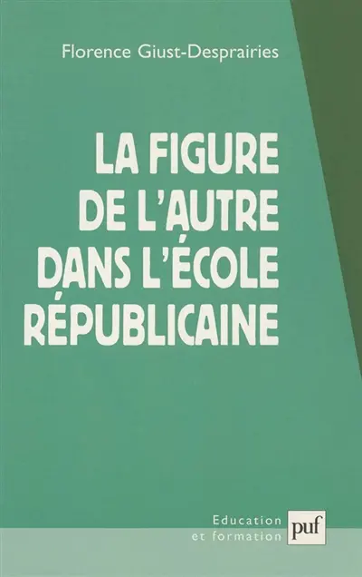 La figure de l'autre dans l'école républicaine