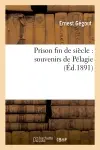 Prison fin de siècle : souvenirs de Pélagie (Ed.1891)
