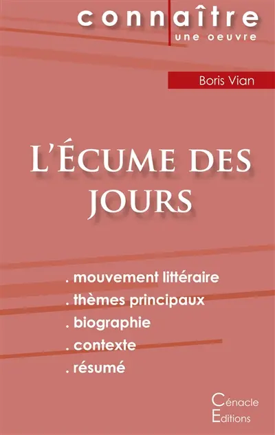 Fiche de lecture L'Ecume des jours (Analyse littéraire de référence et résumé complet)