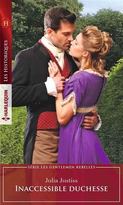 Inaccessible duchesse : les gentlemen rebelles