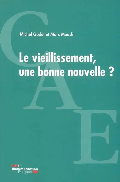Le vieillissement : une bonne nouvelle ?